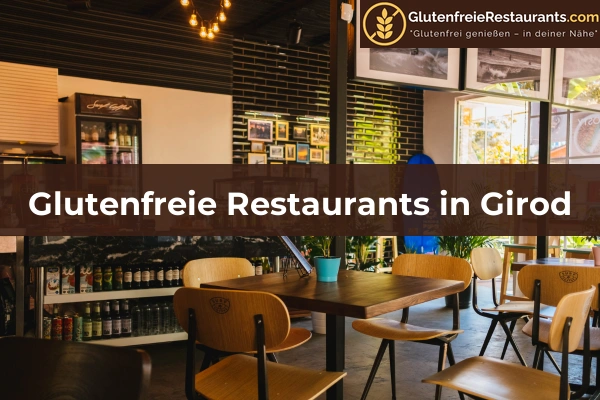 Glutenfreie Restaurants in Rheinland-Pfalz 20 Glutenfreie Restaurants in Girod