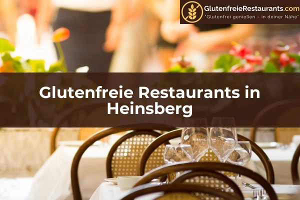 Glutenfreie Restaurants in Heinsberg