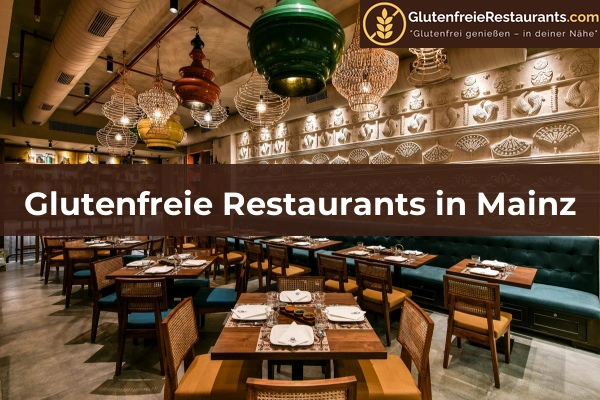 Glutenfreie Restaurants in Rheinland-Pfalz 31 Glutenfreie Restaurants in Mainz