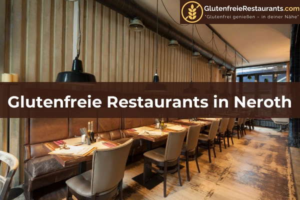 Glutenfreie Restaurants in Rheinland-Pfalz 34 Glutenfreie Restaurants in Neroth
